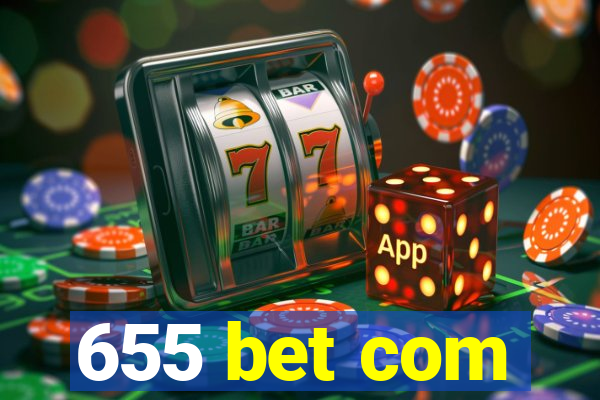 655 bet com